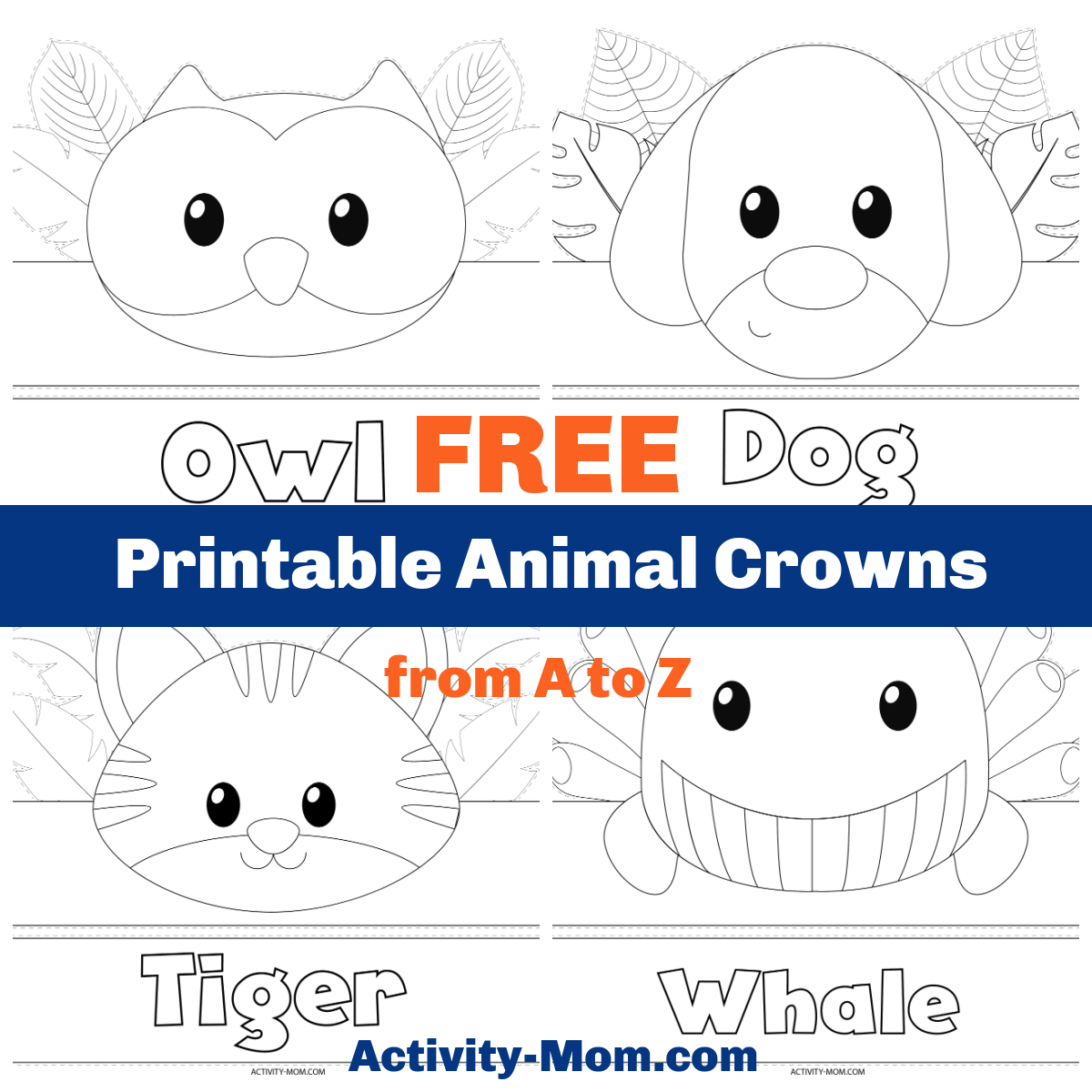 Printable Animal Crowns For Kids free The Activity Mom Printable Animal Crowns For Kids free The Activity Mom