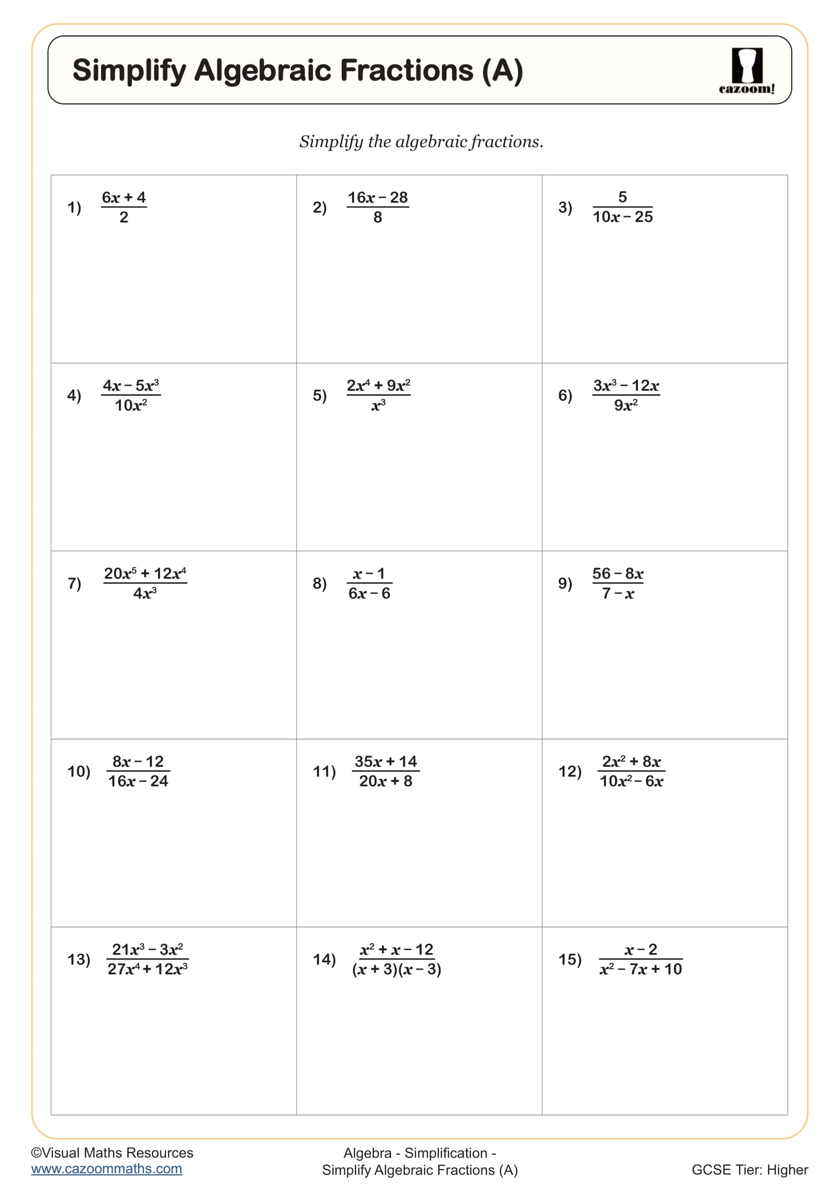 Simplify Algebraic Fractions A Worksheet Fun And Engaging Year 9 And Year 10 Algebra Worksheet Simplify Algebraic Fractions A Worksheet Fun And Engaging Year 9 And Year 10 Algebra Worksheet